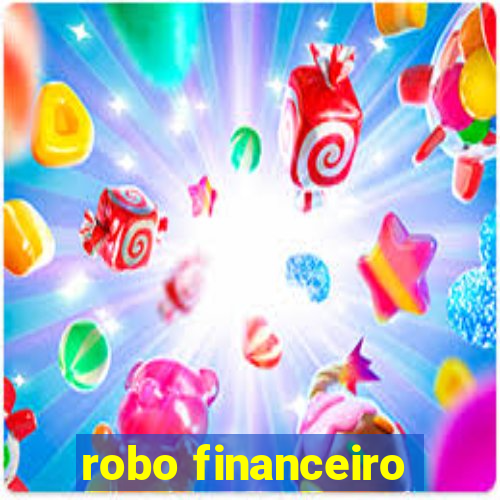 robo financeiro